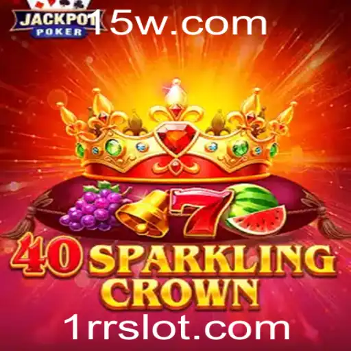 Introdução e Regras de 40SparklingCrown: Explorando o Mundo Inovador do Jogo
